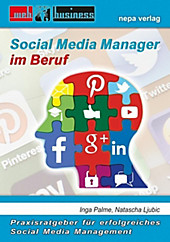 Social Media Manager im Beruf - eBook - Inga Palme, Natascha Ljubic,