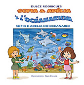 Sofia & Adélia à l'Océanarium - eBook - Dulce Rodrigues,