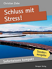 Sofortwissen kompakt: Schluss mit Stress! - eBook - Christian Ziebe,