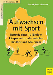 Sportentwicklung in Deutschland: Aufwachsen mit Sport - eBook - Erin Gerlach, Wolf-Dietrich Brettschneider,