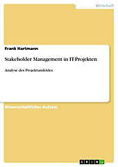 Stakeholder Management in IT-Projekten - eBook - Frank Hartmann,