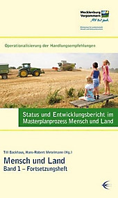 Status und Entwicklungsbericht im Masterplanprozess Mensch und Land.  - Buch