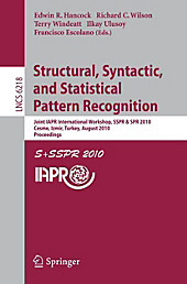 Structural, Syntactic, and Statistical Pattern Recognition. - Buch