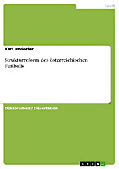 Strukturreform des österreichischen Fußballs - eBook - Karl Irndorfer,