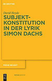Subjektkonstitution in der Lyrik Simon Dachs. David Heyde, - Buch - David Heyde,