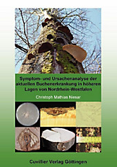 Symptom- und Ursachenanalyse der aktuellen Buchenerkrankung in höheren Lagen von Nordrhein-Westfalen - eBook