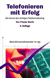 Telefonieren mit Erfolg. Friedrich Barth, - Buch - Friedrich Barth,