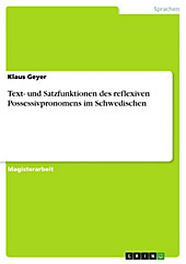 Text- und Satzfunktionen des reflexiven Possessivpronomens im Schwedischen - eBook - Klaus Geyer,