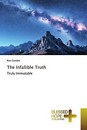The Infallible Truth. Ron Gooden, - Buch - Ron Gooden,