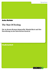 The Man Of Feeling - eBook - Anke Rehder,