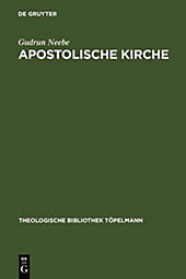 Theologische Bibliothek Töpelmann: 82 Apostolische Kirche - eBook - Gudrun Neebe,