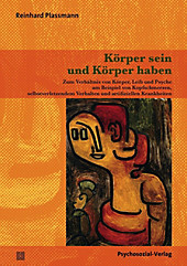 Therapie & Beratung: Körper sein und Körper haben - eBook - Reinhard Plassmann,