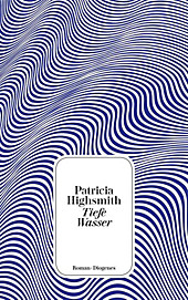 Tiefe Wasser - eBook - Patricia Highsmith,