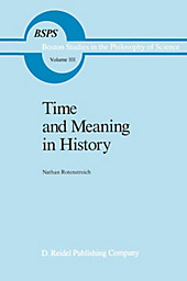 Time and Meaning in History. Nathan Rotenstreich, - Buch - Nathan Rotenstreich,