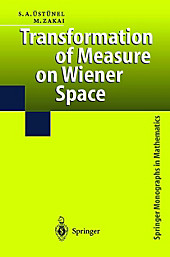 Transformation of Measure on Wiener Space. A. S. Üstünel, Moshe Zakai, - Buch - A. S. Üstünel, Moshe Zakai,