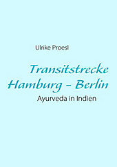 Transitstrecke Hamburg - Berlin - eBook - Ulrike Proesl,