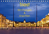 Triest - Stimmungen und Ansichten (Tischkalender 2021 DIN A5 quer) - Kalender - Enrico Caccia,