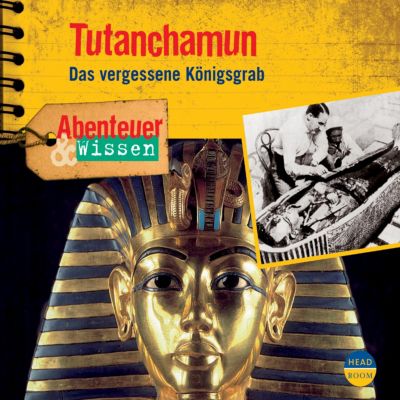 Tutanchamun - Das vergessene Königsgrab - Abenteuer & Wissen (Ungekürzt) - eBook - Maja Nielsen,