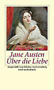 Über die Liebe. Jane Austen, - Buch - Jane Austen,