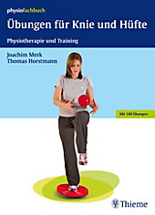 Übungen für Knie und Hüfte - eBook - Joachim Merk, Thomas Horstmann,