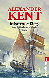 Ullstein eBooks: Im Namen des Königs - eBook - Alexander Kent,