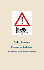 Undercover-Praktikant - eBook - Anders Johansson,