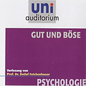uni auditorium: Gut und Böse - eBook - Detlef Fetchenhauer,