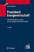 VDI-Karriere: Praxisbuch Energiewirtschaft - eBook - Panos Konstantin,