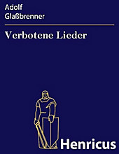 Verbotene Lieder - eBook - Adolf Glaßbrenner,