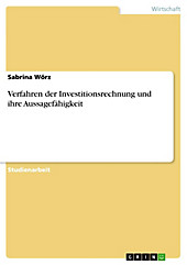 Verfahren der Investitionsrechnung und ihre Aussagefähigkeit - eBook - Sabrina Wörz,