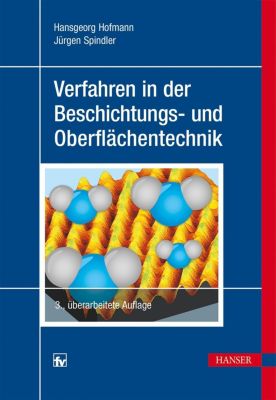 Verfahren in der Beschichtungs- und Oberflächentechnik - eBook - Jürgen Spindler, Hansgeorg Hofmann,