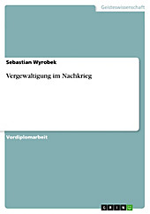 Vergewaltigung im Nachkrieg - eBook - Sebastian Wyrobek,