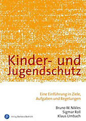 Verlag Barbara Budrich: Kinder- und Jugendschutz - eBook - Sigmar Roll, Klaus Umbach, Bruno W. Nikles,