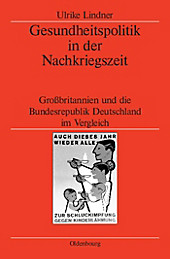 Veröffentlichungen des Deutschen Historischen Instituts London / Publications of the German Historical Institute London: 238 Gesundheitspolitik in... - Ulrike Lindner,