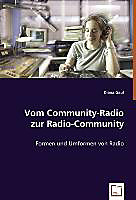 Vom Community-Radio zur Radio-Community. Diana Gaul, - Buch - Diana Gaul,