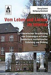 Vom Leben und Lernen im Internat. Georg Gutheil, Wolfgang Wendland, - Buch - Georg Gutheil, Wolfgang Wendland,