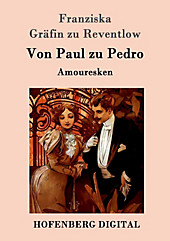 Von Paul zu Pedro - eBook - Franziska Gräfin zu Reventlow,