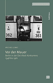 Vor der Mauer. Michael Lemke, - Buch - Michael Lemke,