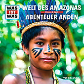 WAS IST WAS Hörspiele: WAS IST WAS Hörspiel: Welt des Amazonas / Abenteuer Anden - eBook - Dr. Manfred Baur,