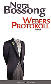 Webers Protokoll - eBook - Nora Bossong,