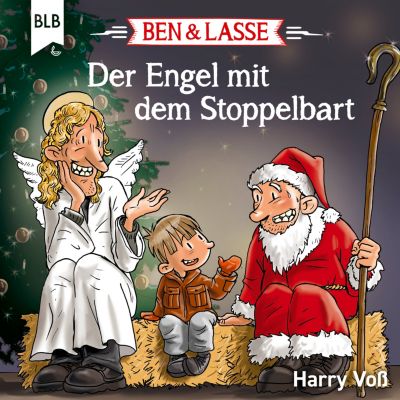 Weihnachtliche Hörgeschichten von Harry Voß: Der Engel mit dem Stoppelbart - eBook - Harry Voß,