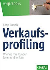 Whitebooks: Verkaufsprofiling - eBook - Katja Porsch,