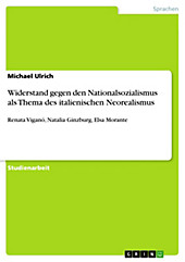 Widerstand gegen den Nationalsozialismus als Thema des italienischen Neorealismus - eBook - Michael Ulrich,