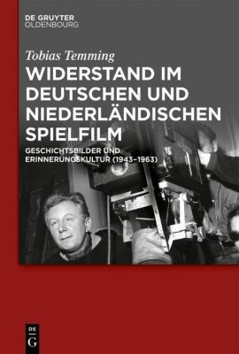 Widerstand im deutschen und niederländischen Spielfilm - eBook - Tobias Temming,