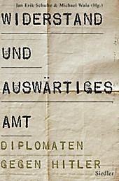 Widerstand und Auswärtiges Amt - eBook - - -,