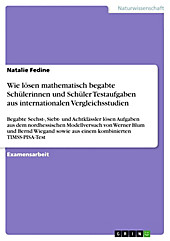 Wie lösen mathematisch begabte Schülerinnen und Schüler Testaufgaben aus internationalen Vergleichsstudien - eBook - Natalie Fedine,