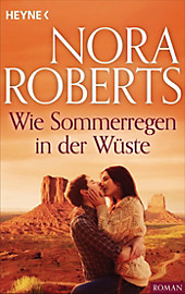 Wie Sommerregen in der Wüste - eBook - Nora Roberts,