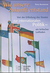Wie unsere Zukunft entstand. Franz Ansprenger, - Buch - Franz Ansprenger,