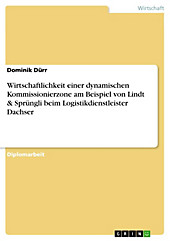 Wirtschaftlichkeit einer dynamischen Kommissionierzone am Beispiel von Lindt & Sprüngli beim Logistikdienstleister Dachser - eBook - Dominik Dürr,