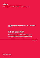 Wirtschafts- und Unternehmensethik: 22 Ethics Education - eBook - Michaela Haase, Sabine Mirkovic, Olaf J. Schumann,